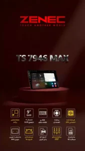 ویژگیهای اصلی مانیتور خودرو ZENEC TS7946 MAX
